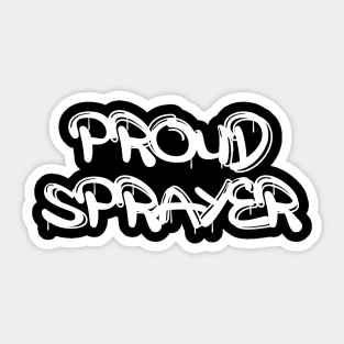 Proud Graffiti Sprayer Sticker